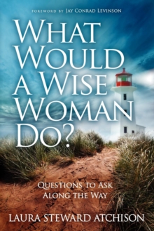 Image for What Would a Wise Woman Do?