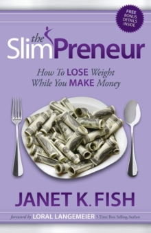 Image for The SlimPreneur : How To Lose Weight While You Make Money