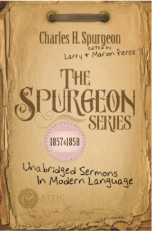 Image for Spurgeon Series 1857 & 1858: Unabridged Sermons In Modern Language