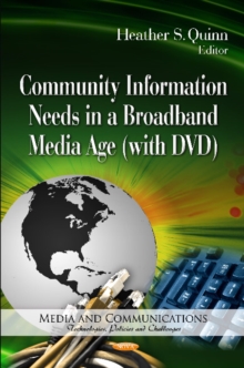 Image for Community Information Needs in a Broadband Media Age