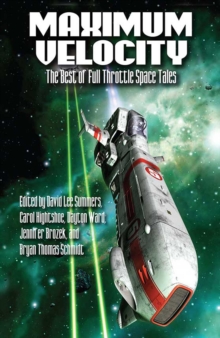 Image for Maximum Velocity: The Best of the Full-Throttle Space Tales