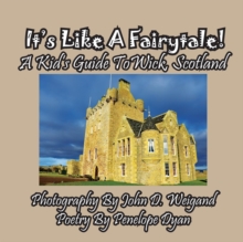 Image for It's Like A Fairytale! A kid's Guide To Wick, Scotland