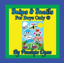 Image for Snips & Snails --- For Boys Only (R)