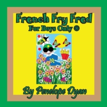 Image for French Fry Fred --- For Boys Only (R)