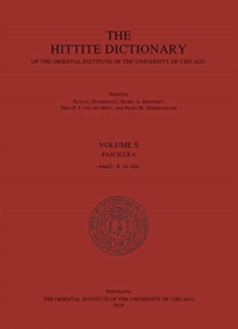 Hittite Dictionary of the Oriental Institute of the University of Chicago. Volume S, Fasc 4