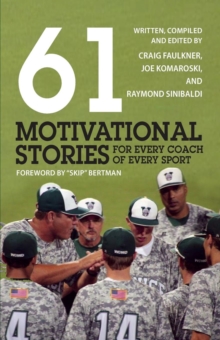 Image for 61 Motivational Stories for Every Coach of Every Sport