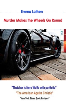 Image for Murder Makes the Wheels Go Round: An Emma Lathen Best Seller