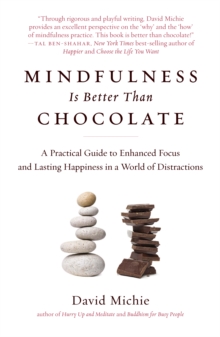 Image for Mindfulness Is Better Than Chocolate