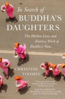 Image for In search of Buddha's daughters: a modern journey down ancient roads