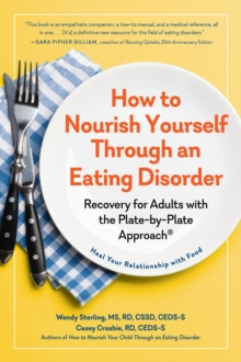 Image for How to Nourish Yourself Through an Eating Disorder