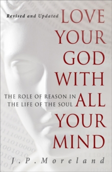Image for Love Your God with All Your Mind (15th anniversary repack)