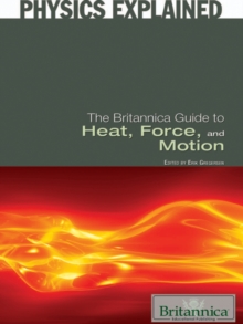 Image for Britannica Guide to Heat, Force, and Motion