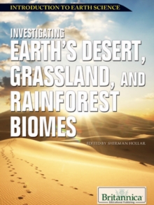 Image for Investigating Earth's desert, grassland, and rainforest biomes