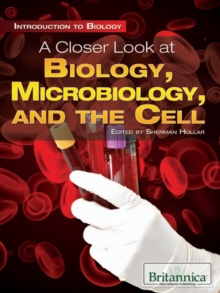 Image for A closer look at biology, microbiology, and the cell