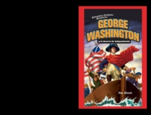 Image for George Washington y la Guerra de Independencia (George Washington and the American Revolution)