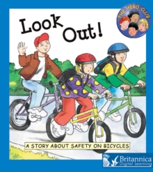 Image for Look Out!: A Story About Safety On Bicycles