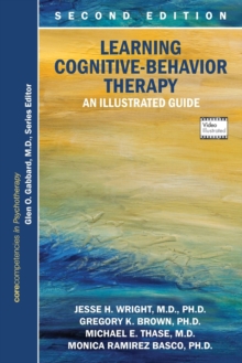 Image for Learning Cognitive-Behavior Therapy : An Illustrated Guide