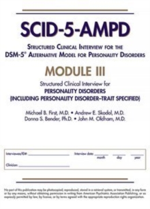 Structured Clinical Interview for the DSM-5 (R) A lternative Model for Personality Disorders (SCID-5-AMPD) Module III