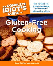 Image for The Complete Idiot's Guide to Gluten-Free Cooking