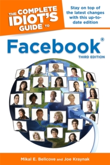 Image for The Complete Idiot's Guide To Facebook, 3rd Edition