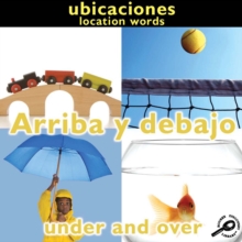 Image for Arriba y debajo: Under and Over: Location Words