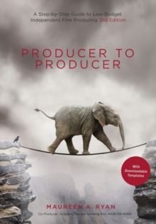 Image for Producer to producer  : a step-by-step guide to low-budget independent film producing