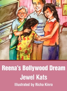 Image for Reena's Bollywood Dream : A Story About Sexual Abuse