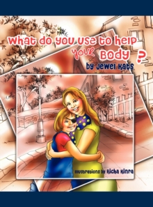 Image for What Do You Use To Help Your Body? : Maggie Explores the World of Disabilities