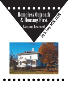 Image for Homeless Outreach & Housing First: Lessons Learned
