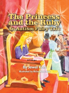 Image for The Princess and the Ruby : An Autism Fairy Tale