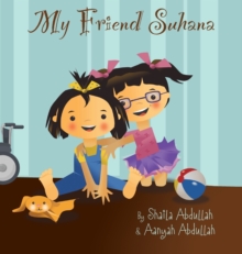 Image for My Friend Suhana : A Story of Friendship and Cerebral Palsy