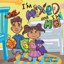 Image for I'm Mixed and I'm Me