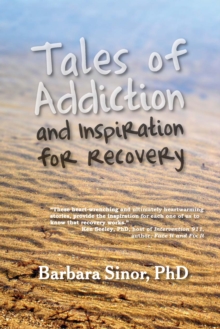 Image for Tales of Addiction and Inspiration for Recovery