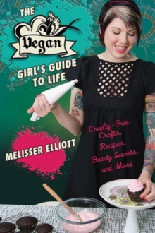 Image for The Vegan Girl's Guide to Life