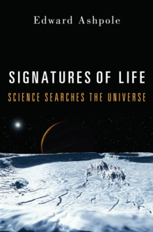Image for Signatures of life  : science searches the universe