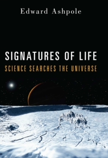 Image for Signatures of life: science searches the universe