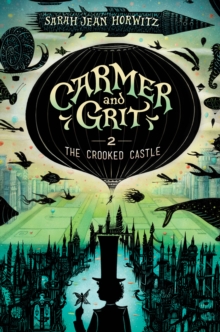 Crooked Castle: Carmer and Grit, Book 2
