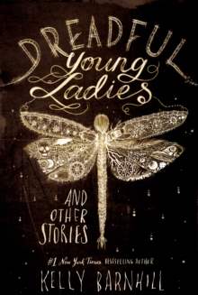 Image for Dreadful Young Ladies and Other Stories