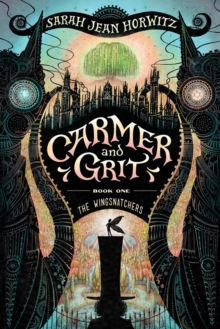 Image for Carmer and Grit, Book One: The Wingsnatchers