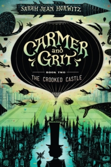 Crooked Castle: Carmer and Grit, Book Two