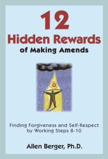 12 Hidden Rewards Of Making Amends