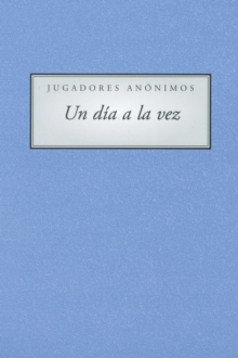 Image for Spanish A Day At a Time Gamblers Anonymous: Gamblers Anonymous.