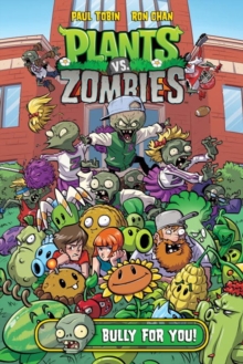 Image for Plants vs. Zombies Volume 3: Bully for You