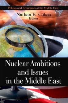 Image for Nuclear Ambitions & Issues in the Middle East