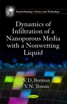 Image for Dynamics of Infiltration of a Nanoporous Media with a Nonwetting Liquid