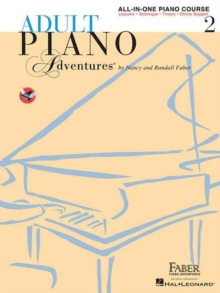 Adult Piano Adventures All-in-One Book 2: Spiral Bound