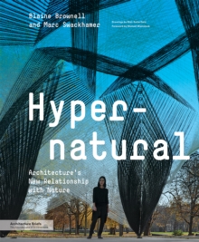 Image for Hypernatural  : architecture's new relationship with nature