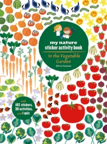 In the Vegetable Garden: My Nature Sticker Activity Book