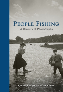 Image for People Fishing: A Century of Photographs