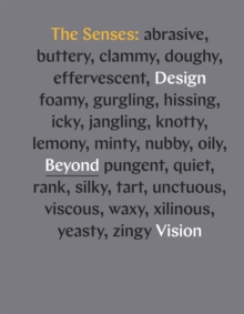 Image for The senses: design beyond vision